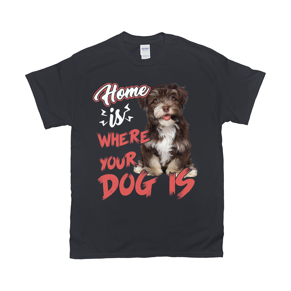 Home Is Where Your Pet Is Custom Pet Unisex T-shirt - Noble Pawtrait