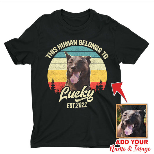 Custom T Shirt With Pet Face | Personalized Gift For Dog & Cat Lovers | Human Belongs To Unisex T Shirt