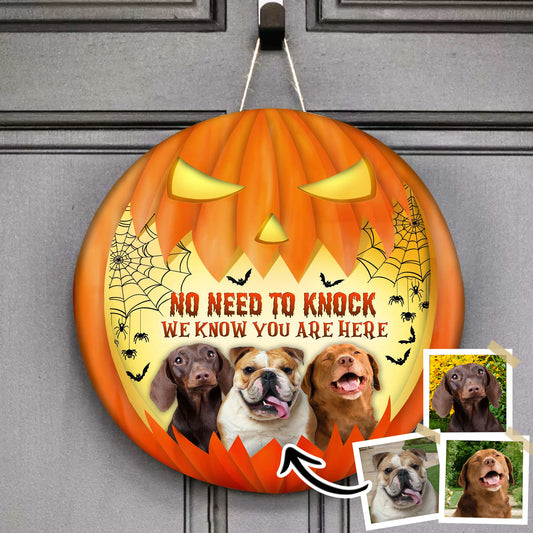 Halloween Pas besoin de frapper, nous savons que vous êtes ici Panneau en bois rond personnalisé Cadeau personnalisé pour les amoureux des animaux de compagnie